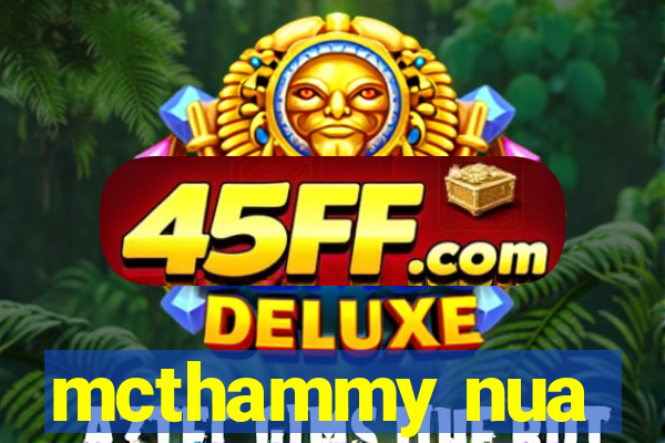 mcthammy nua